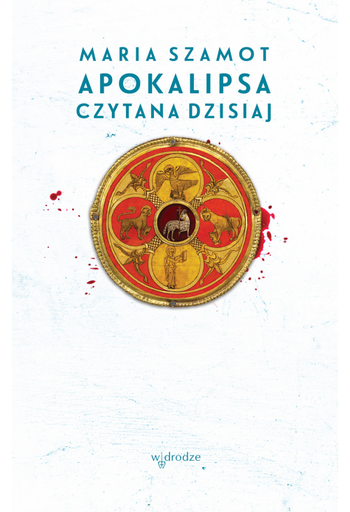 Apokalipsa czytana dzisiaj