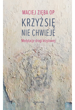 Krzyż się nie chwieje....