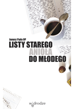 Listy starego anioła do...