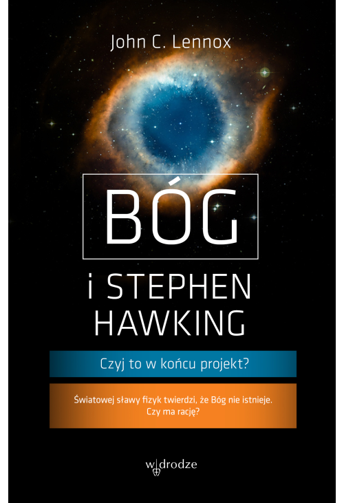 Bóg i Stephen Hawking. Czyj to w końcu projekt?