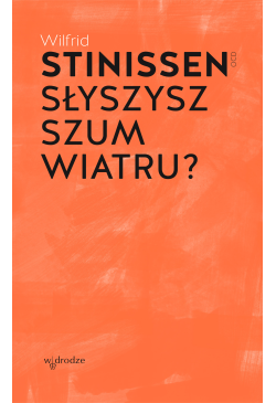 Słyszysz szum wiatru?