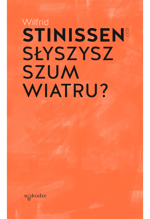 Słyszysz szum wiatru?