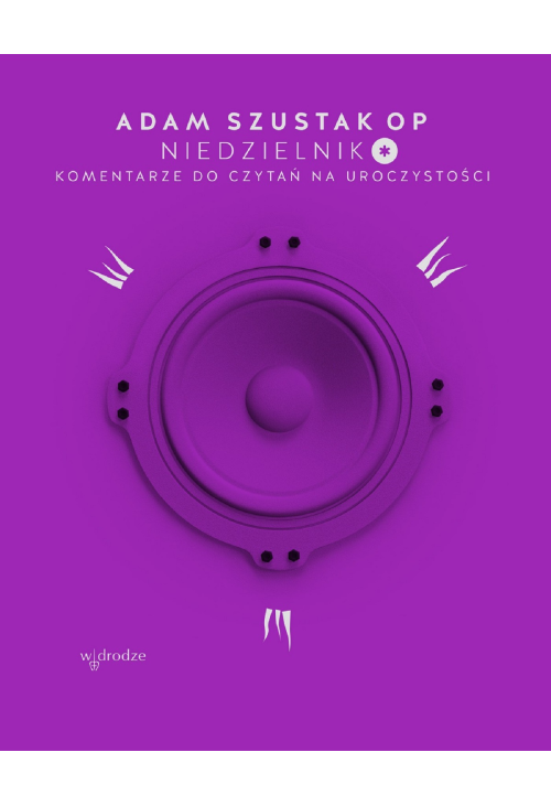 Niedzielnik*. Komentarze do czytań na uroczystości