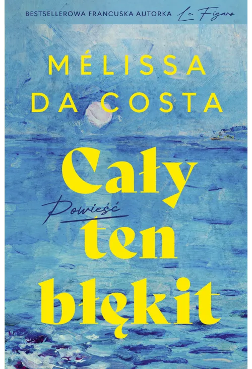 Cały ten błękit