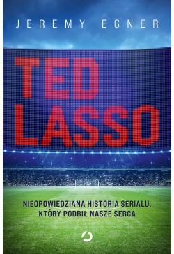 Ted Lasso. Nieopowiedziana...