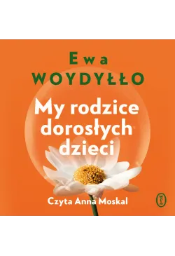 My rodzice dorosłych dzieci