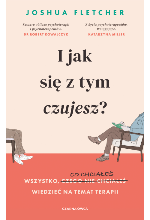 I jak się z tym czujesz?