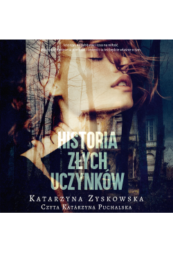 Historia złych uczynków