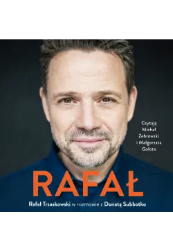 Rafał. Rafał Trzaskowski w...