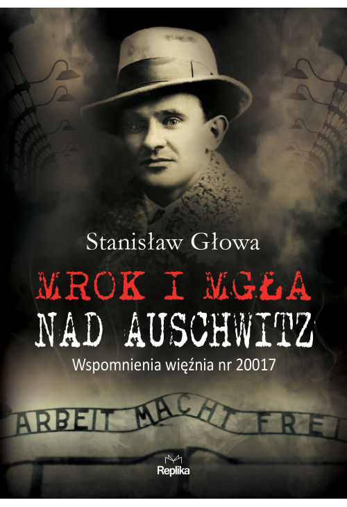 Mrok i mgła nad Auschwitz