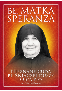 Bł. Matka Speranza