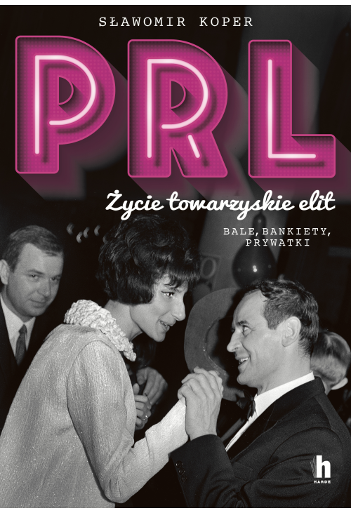 PRL Życie towarzyskie elit