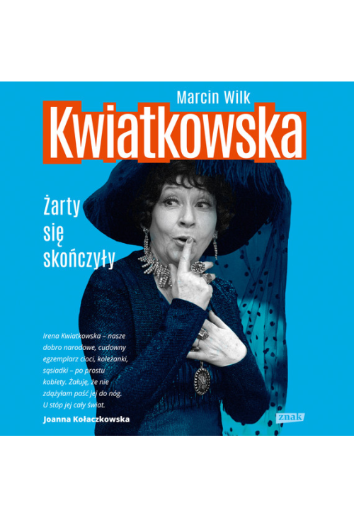 Kwiatkowska. Żarty się skończyły