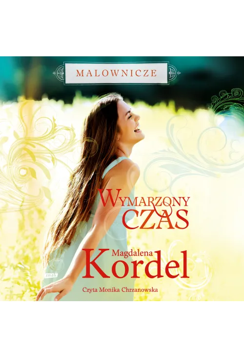 Malownicze. Wymarzony czas