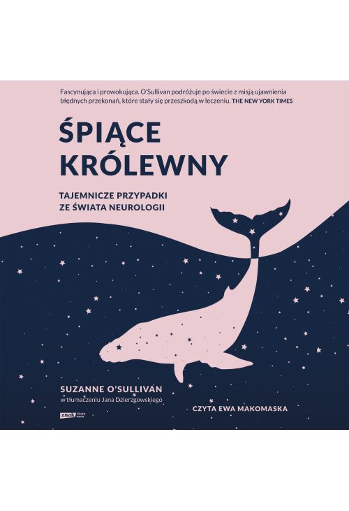Śpiące królewny. Tajemnicze przypadki ze świata neurologii