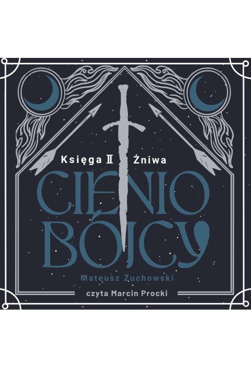 Cieniobójcy. Księga II. Żniwa