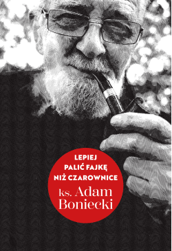 Lepiej palić fajkę niż...