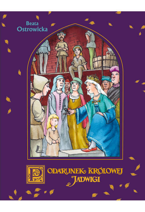 Podarunek Królowej Jadwigi