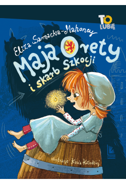 Maja Orety i skarb Szkocji