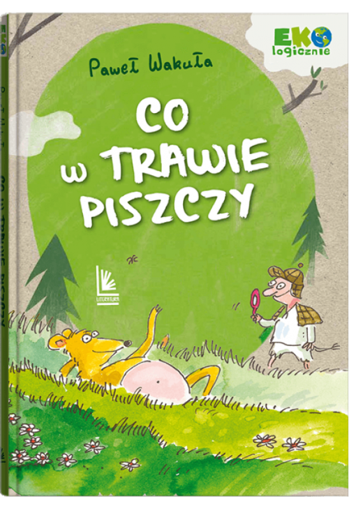 Co w trawie piszczy