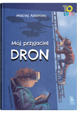 Mój przyjaciel dron