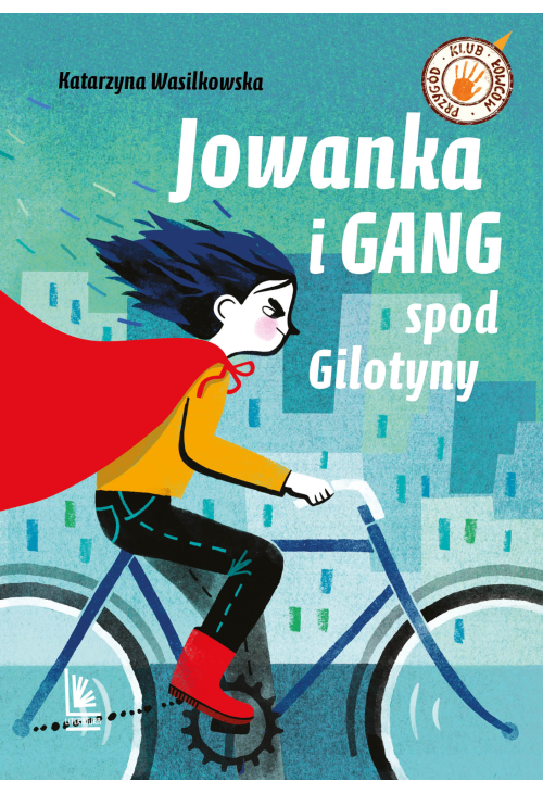 Jowanka i gang spod Gilotyny