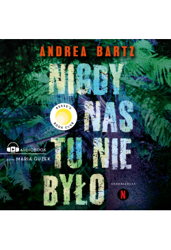Nigdy nas tu nie było
