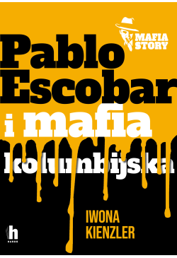 Pablo Escobar i mafia...