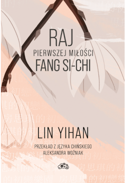 Raj pierwszej miłości Fang...