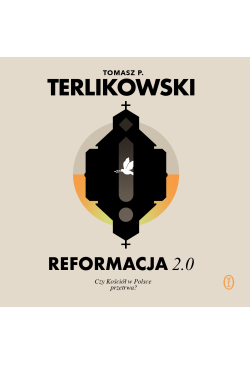 Reformacja 2.0. Czy Kościół...