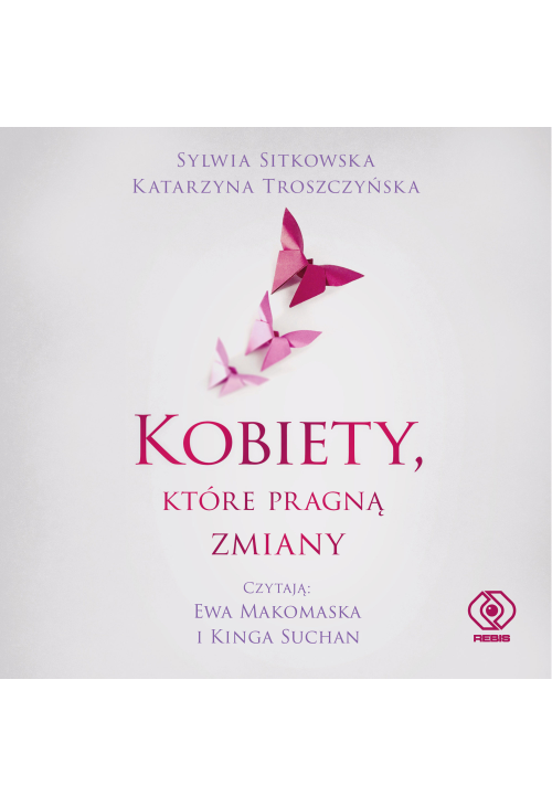 Kobiety, które pragną zmiany