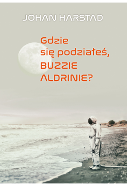 Gdzie się podziałeś, Buzzie...