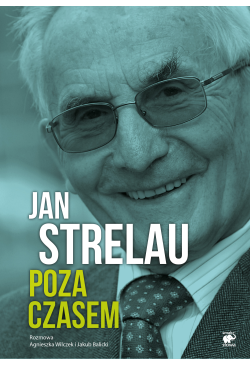 Jan Strelau. Poza czasem