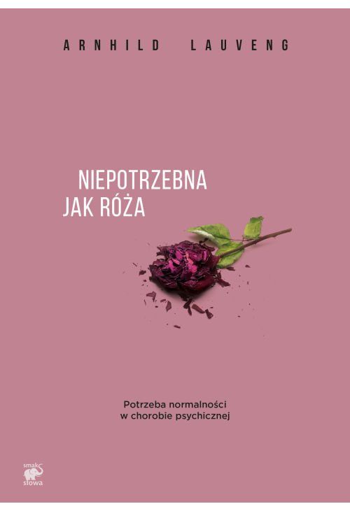 Niepotrzebna jak róża