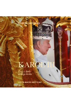 Karol III. Życie i dwór...