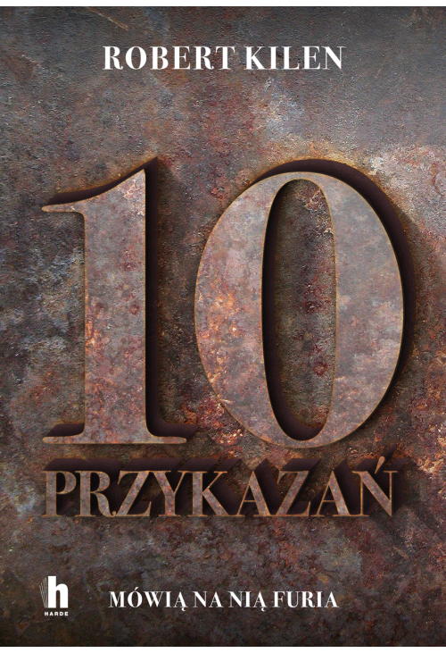 10 przykazań. Mówią na nią Furia