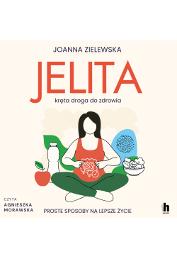 Jelita. Kręta droga do zdrowia