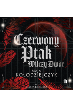 Czerwony Ptak. Wilczy Dwór