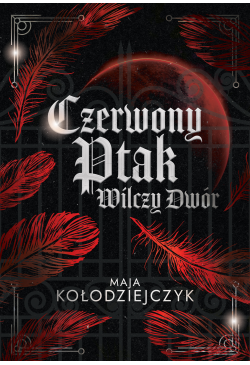 Czerwony Ptak. Wilczy Dwór