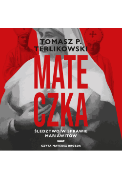 Mateczka. Śledztwo w...