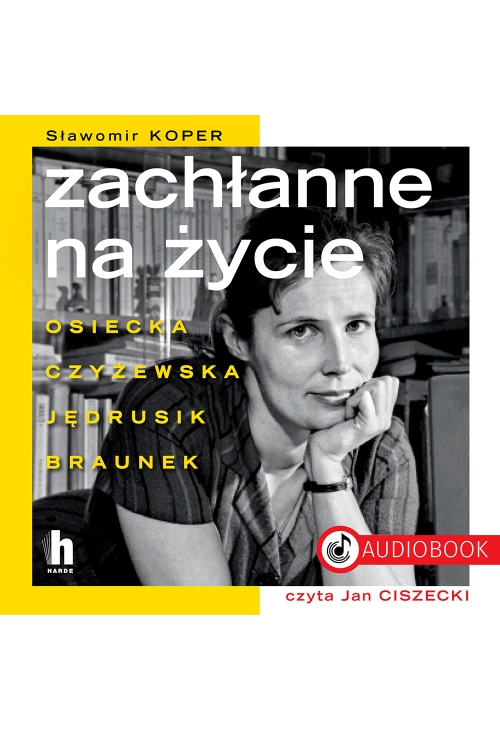 Zachłanne na życie