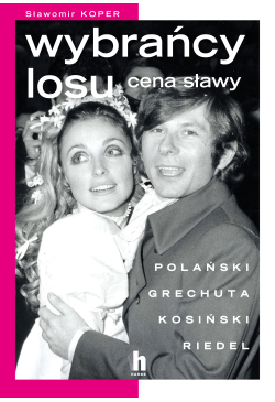 Wybrańcy losu. Cena sławy