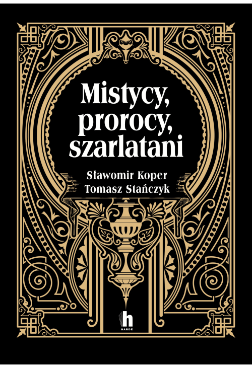 Mistycy, prorocy, szarlatani