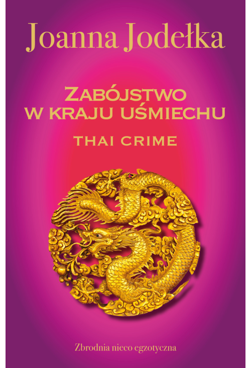 Thai crime. Zabójstwo w kraju uśmiechu