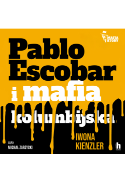 Pablo Escobar i mafia...