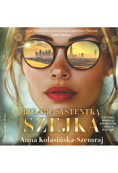 Byłam asystentką szejka