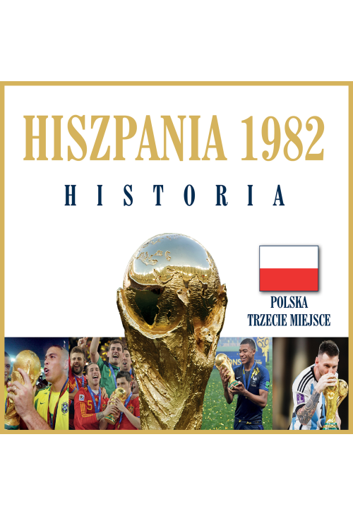 1982 Hiszpania. Mundial Historia