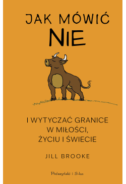 Jak mówić „nie” i wytyczać...