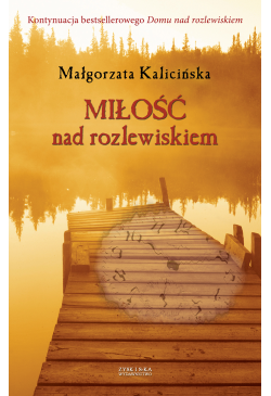 Miłość nad rozlewiskiem
