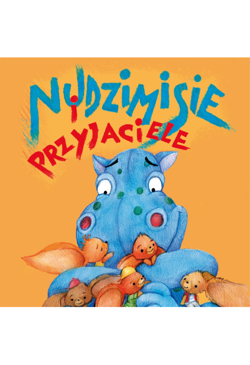 Nudzimisie i przyjaciele (audiobook)
